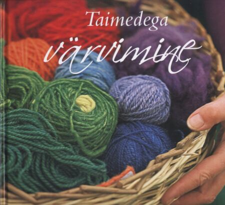 Taimedega värvimine