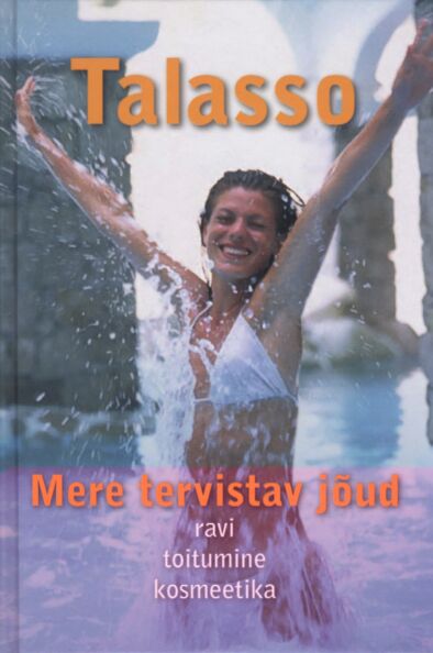 Talasso. Mere tervistav jõud