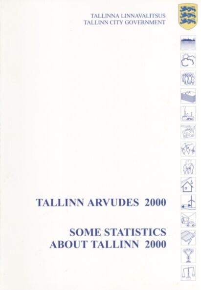 Tallinn arvudes 2000. Some Statistics about Tallinn 2000