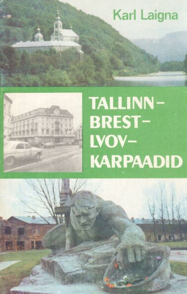 Tallinn-Brest-Lvov-Karpaadid