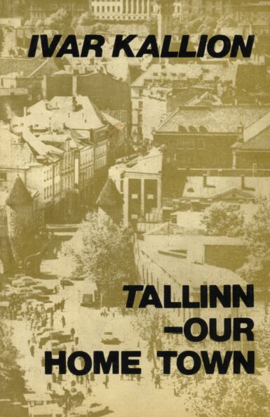 Tallinn - our home town