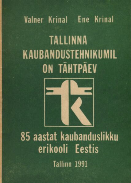 Tallinna Kaubandustehnikumil on tähtpäev