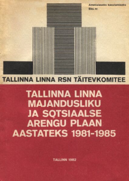Tallinna linna majandusliku ja sotsiaalse arengu kompleksplaan aastateks 1981-1985