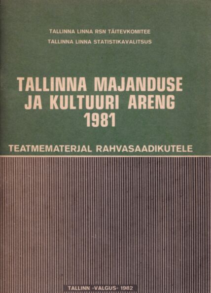 Tallinna majanduse ja kultuuri areng 1981