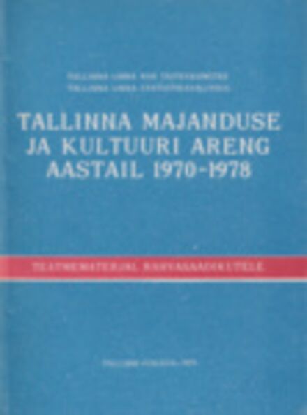 Tallinna majanduse ja kultuuri areng aastail 1970-1978