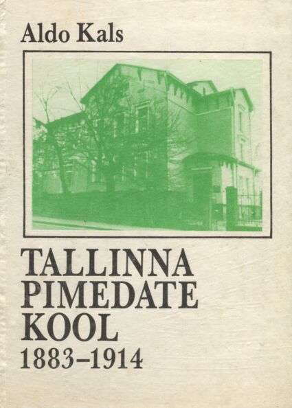 Tallinna Pimedate Kool 1883-1914