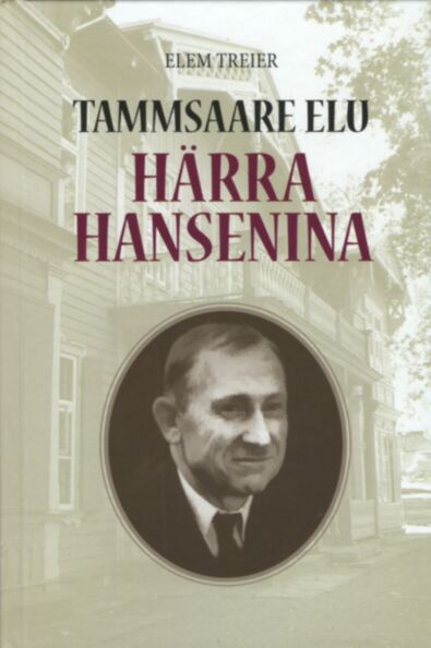 Tammsaare elu härra Hansenina