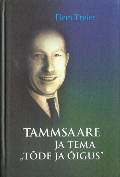Tammsaare ja tema «Tõde ja õigus»