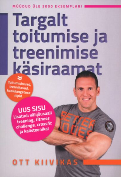 Targalt toitumise ja treenimise käsiraamat