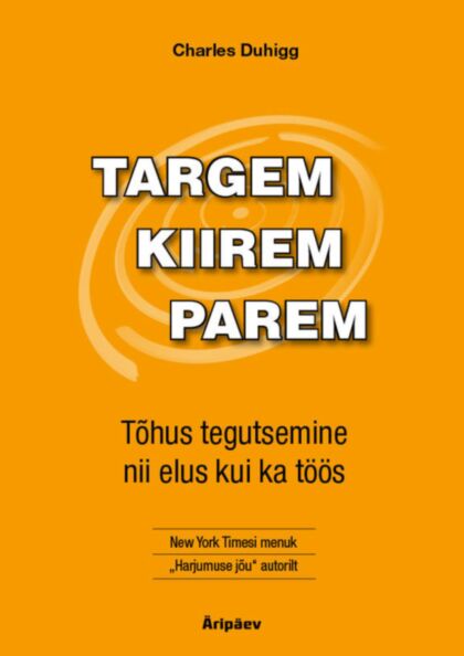 Targem, kiirem, parem