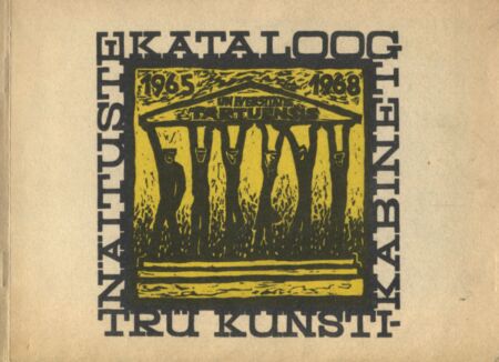 Tartu Riikliku Ülikooli kunstikabineti näituste kataloog 1965-1968