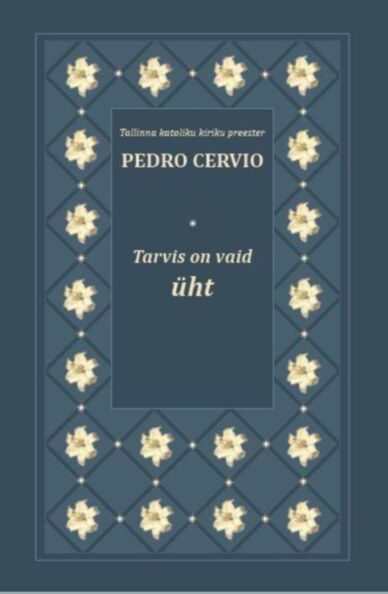 Tarvis on vaid üht