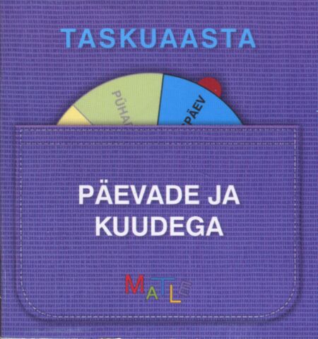 Taskuaasta päevade ja kuudega