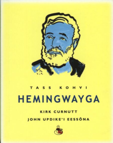 Tass kohvi Hemingwayga