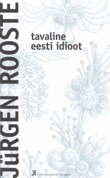 Tavaline eesti idioot