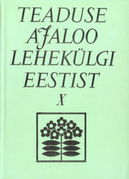 Teaduse ajaloo lehekülgi Eestist 10. osa