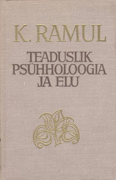 Teaduslik psühholoogia ja elu