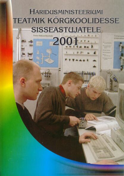 Teatmik kõrgkoolidesse sisseastujale 2001