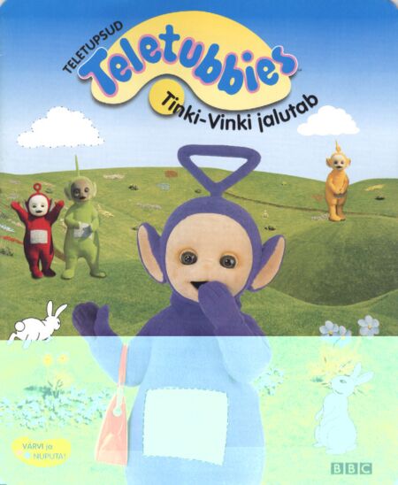 Teletupsud. Tinki-Vinki jalutab