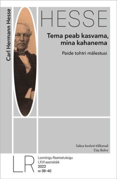 Tema peab kasvama, mina kahanema
