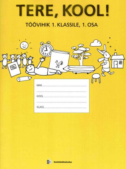 Tere, kool! 1. osa