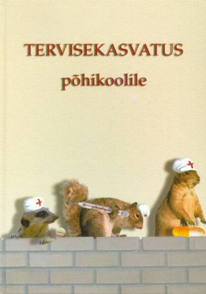 Tervisekasvatus põhikoolile