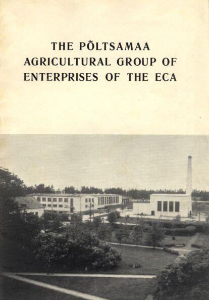 The Põltsamaa Agricultural Group of Enterprises of the ECA