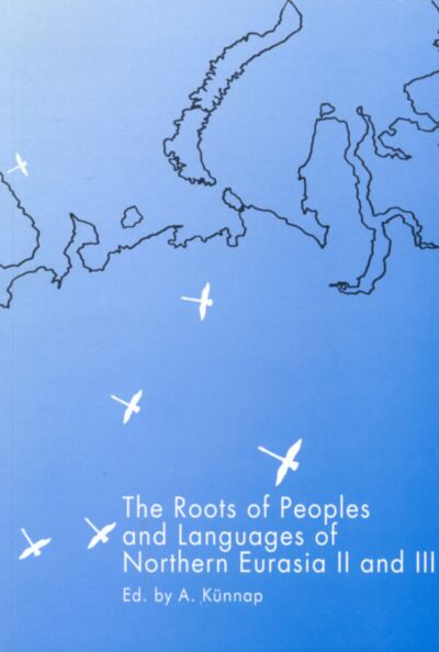 The Roots of Peoples and Languages of Northern Eurasia II and III