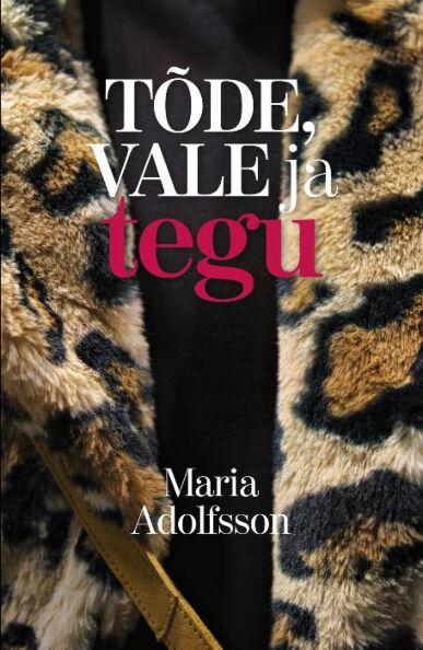 Tõde, vale ja tegu