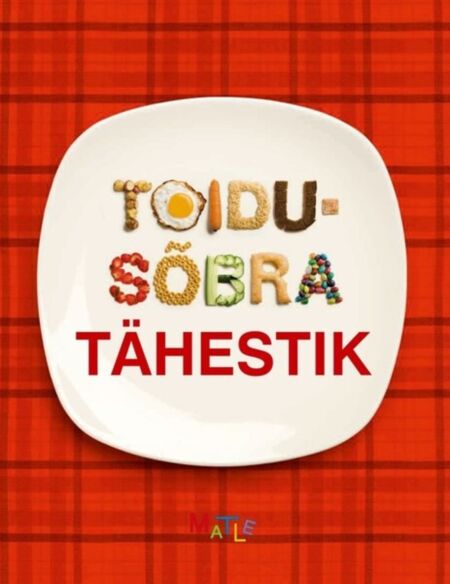 Toidusõbra tähestik. Loodusesõbra tähestik