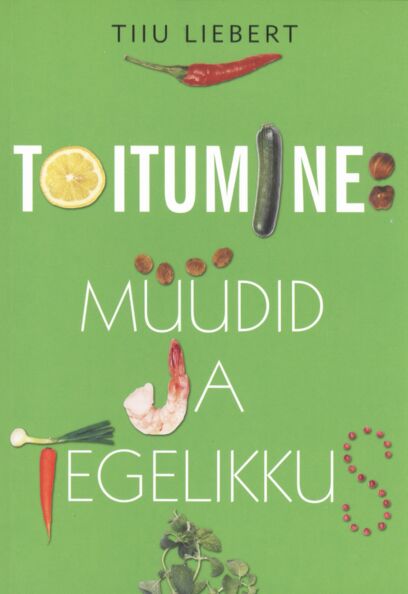 Toitumine: müüdid ja tegelikkus