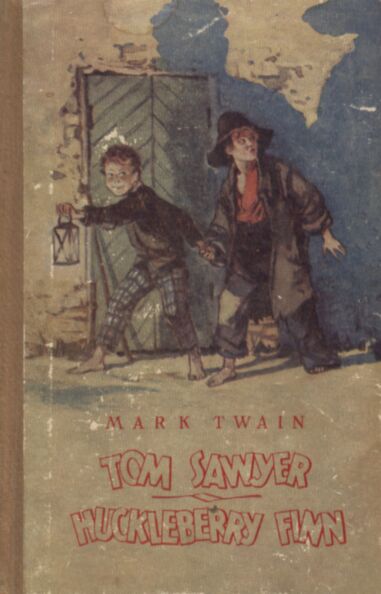 Tom Sawyeri seiklused. Huckleberry Finni seiklused