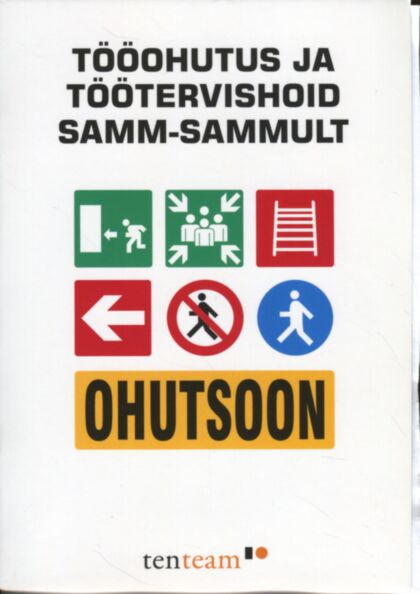 Tööohutus ja töötervishoid samm-sammult
