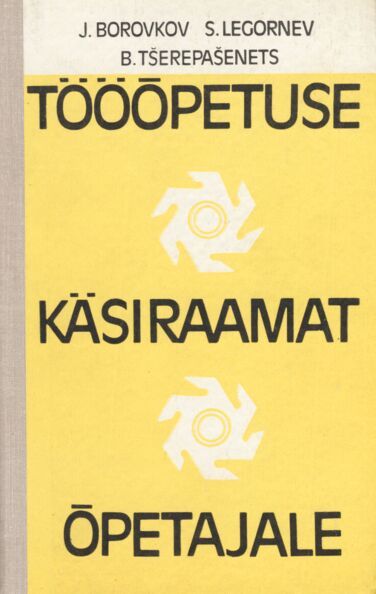 Tööõpetuse käsiraamat õpetajale