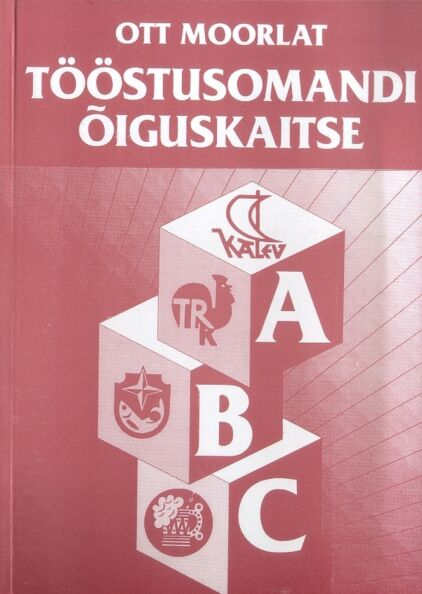 Tööstusomandi õiguskaitse ABC