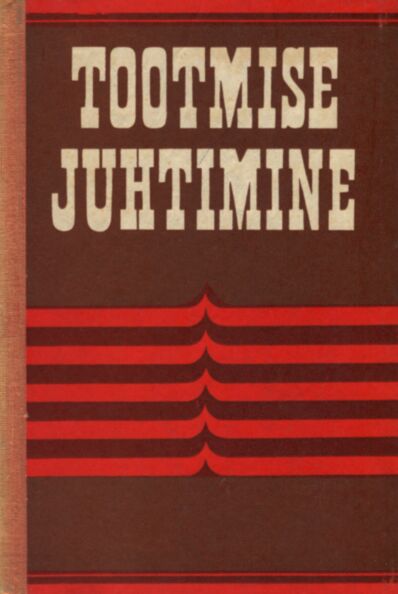 Tootmise juhtimine