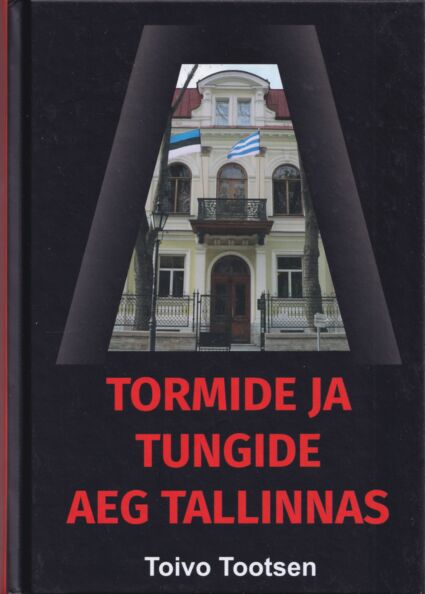 Tormide ja tungide aeg Tallinnas