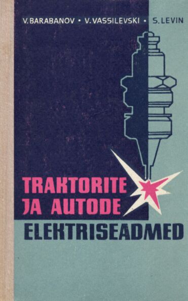 Traktorite ja autode elektriseadmed