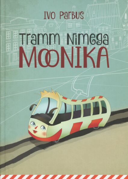Tramm nimega Moonika