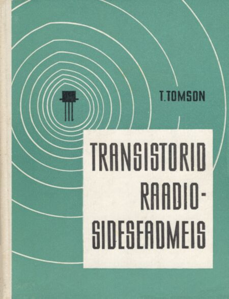 Transistorid raadiosideseadmeis