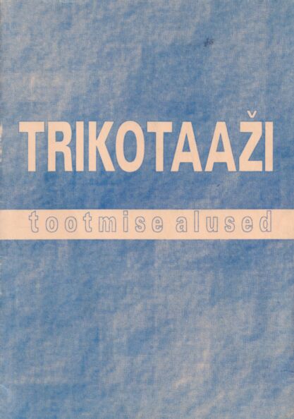 Trikotaaži tootmise alused