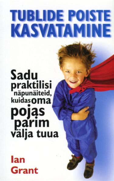 Tublide poiste kasvatamine