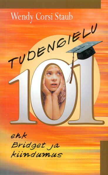 Tudengielu 101, ehk, Bridget ja kiindumus