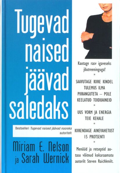 Tugevad naised jäävad saledaks