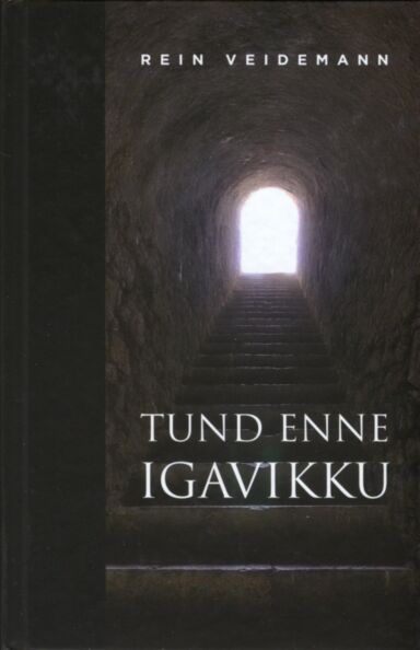 Tund enne igavikku