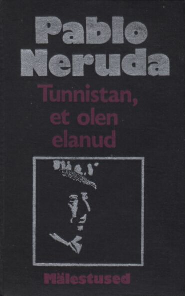 Tunnistan, et olen elanud