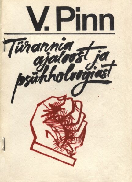 Türannia ajaloost ja psühholoogiast