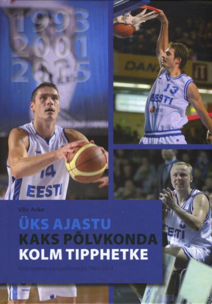 Üks ajastu. Kaks põlvkonda. Kolm tipphetke