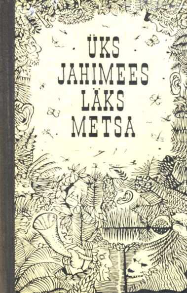 Üks jahimees läks metsa