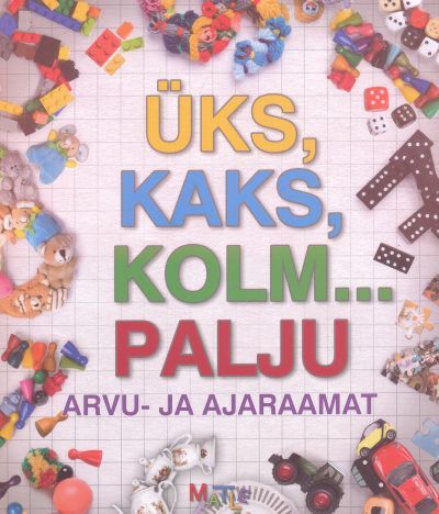 Üks, kaks, kolm... palju